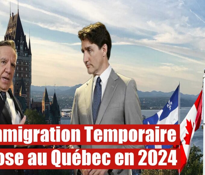 600 000 Immigrants Temporaires au Québec : 2024 Marque un Tournant Décisif au Canada
