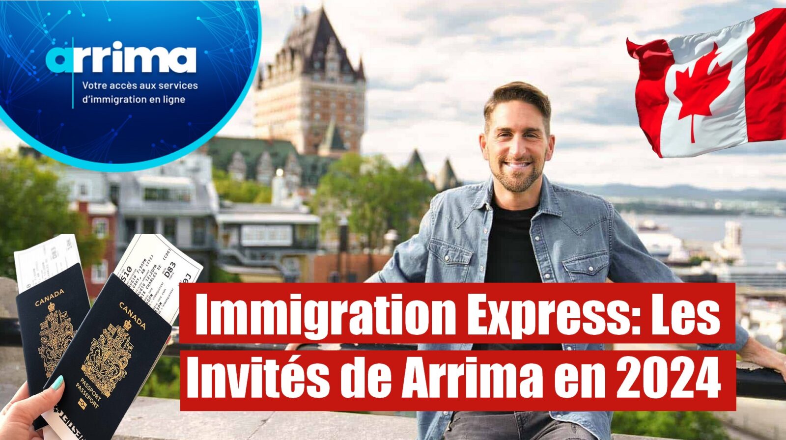 CANADA 2024 : Le gouvernement frappe fort avec 1560 invitations via Arrima