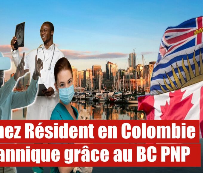 Nouveau Programme en Colombie-Britannique 🇨🇦 : Parfait pour les Médecins et Développeurs